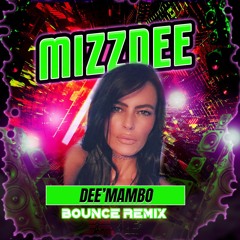 MIZZDEE -DEE'MAMBO