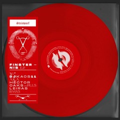 STEINWURF - "FINSTERNIS EP" w/ DJKAOS11 aka HECTOR OAKS + LEIRAS/OWNLIFE remixes [L&M004]