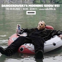 Dancekowski's Morning Show #51