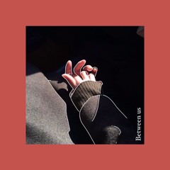 BETWEEN US (feat. indo)