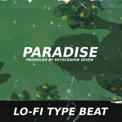 Lo - Fi Type Beat - Paradise