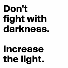 Fight For The Light