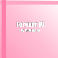 Forever 16