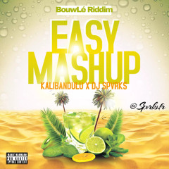 Easy Mashup Bouwlé Rddim || SPVRKS || 🍺