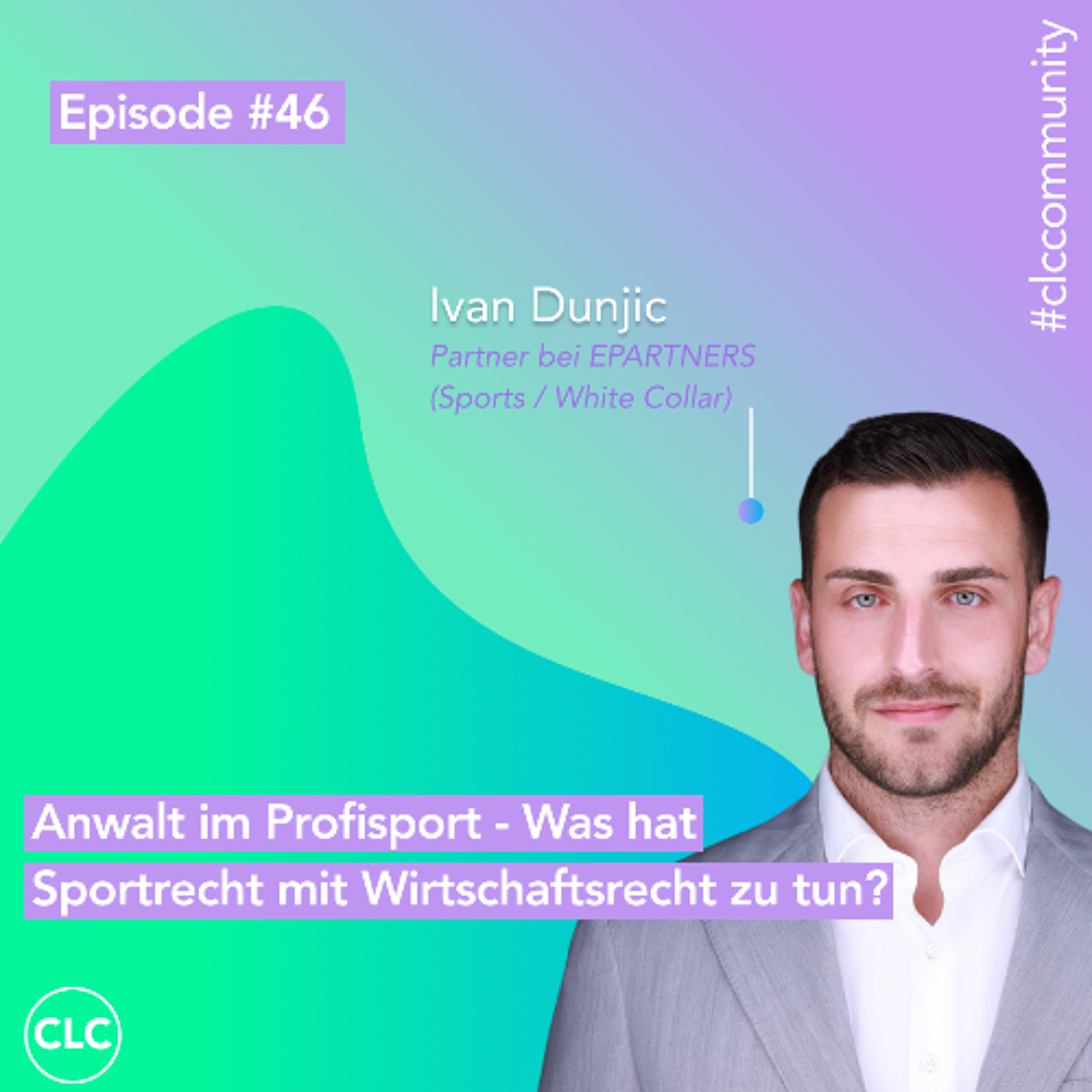 Episode #46: Anwalt im Profisport - Was hat Sportrecht mit Wirtschaftsrecht zu tun? episode artwork