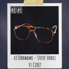 ce30xkwami - Steve Urkel Ft. C1KE!