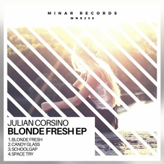 Julian Corsino - Blonde Fresh (Original Mix) [Free Download]