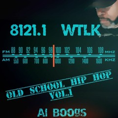 Old School Hip Hop Vol. 1...Al Boogs