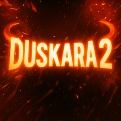 DUSKARA 2 Super Sped Up