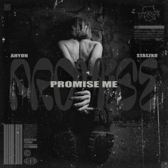 AHYØN x STASZKØ - PROMISE ME (NØVAR MASTER)
