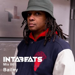 Intabeats Mix 001 - Bailey