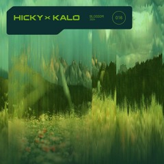 Hicky & Kalo - Blossom 2024