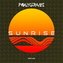 Polygrams - Sunrise | OUT NOW 🐝🎶