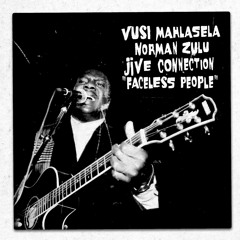Exclusive Premiere: Vusi Mahlasela, Norman Zulu & Jive Connection "Faceless People" (Strut Records)