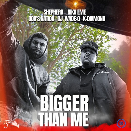 Bigger Than Me (feat. DJ Wade-O & K Diamond)