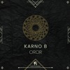 Karno B - Oror (Cafe De Anatolia)