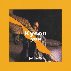 Kyson - You (LOMAKO Remix)