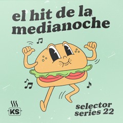 Selector Series 22: EL HIT DE LA MEDIANOCHE