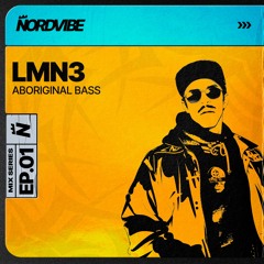 LMN3 / NORDVIBE MIX SERIES EP.01