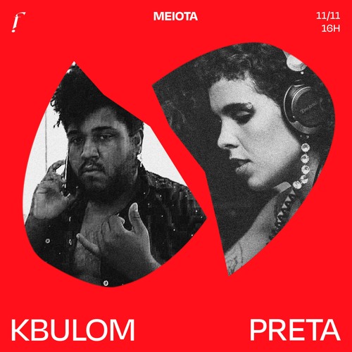 KBULOM E PRETA I MEIOTA #7 @function.fm