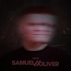 THIS IS SAMUEL OLIVER