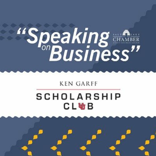 Speaking on Business: Ken Garff Scholarship Club