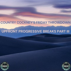 Friday Throwdown (Upfront Progressive Breaks Part III) Live On CCR - 21.06.24
