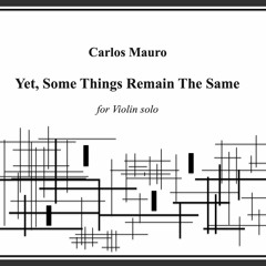 Yet, Some Things Remain the Same