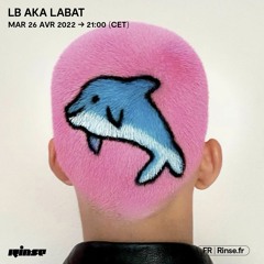LB aka LABAT - 26 Avril 2022