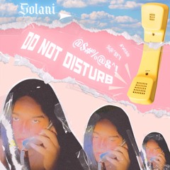 Solani - Do Not Disturb