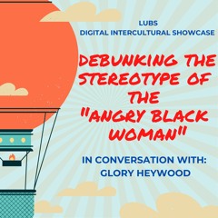 DIS01 - Debunking the stereotype of the “angry black woman”