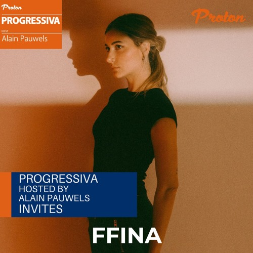 064 PROGRESSIVA On Proton Radio - Guest Mix ffina