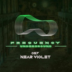 Frequency Underground | Episode 057 | Near Violet [deep/melodic]