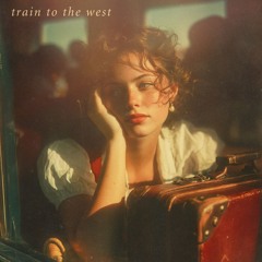 Train To The West