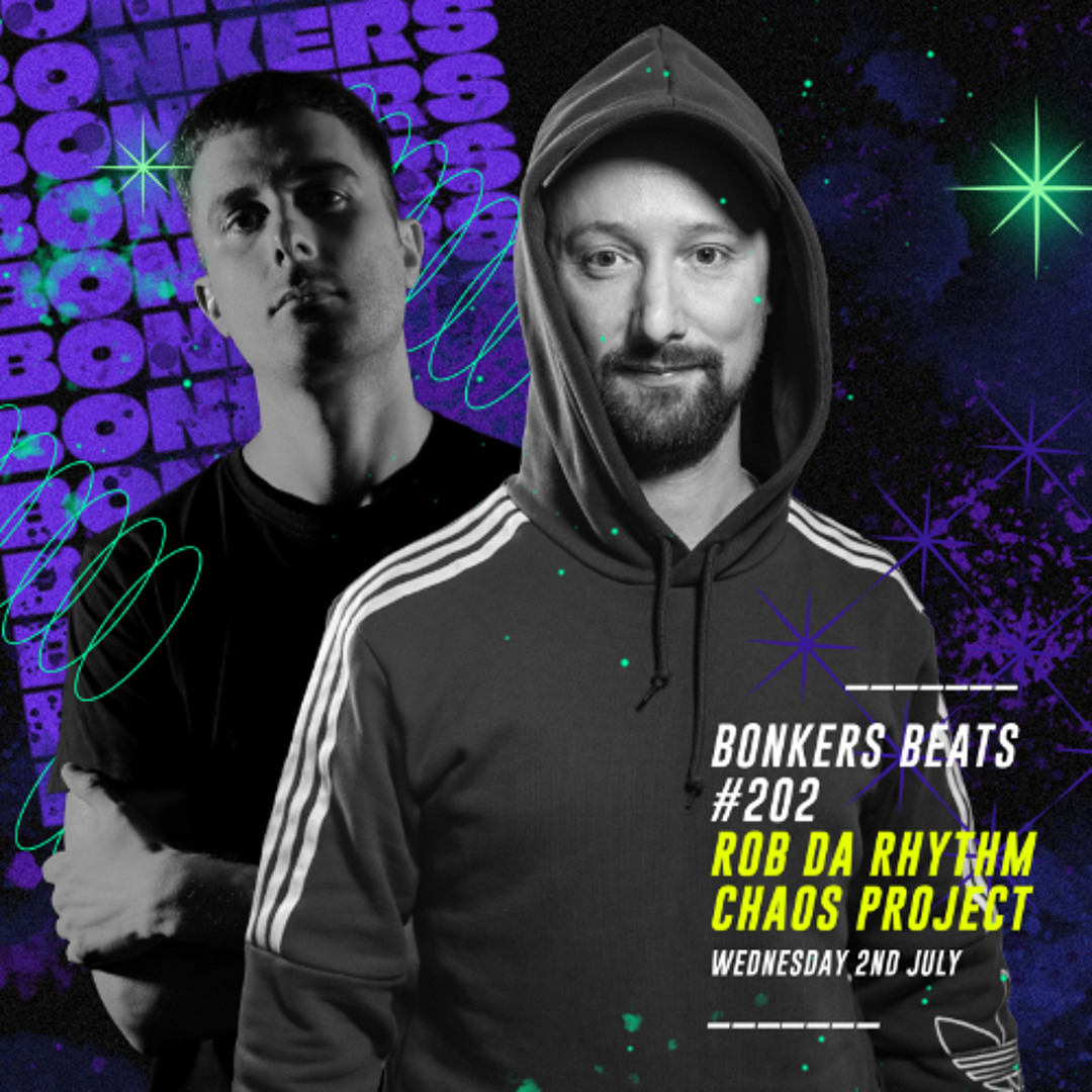 Stream Rob Da Rhythm & Chaos Project - Darkside Takeover - Bonkers ...