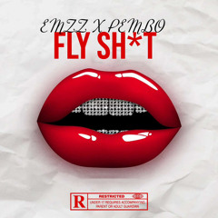 Fly Shxt (feat emzz)