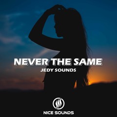 Jedy Sounds - Never The Same