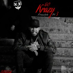 Go Krazy Freestyle Pt. 3 x Ant Tha General