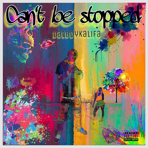 Can’t Be Stopped