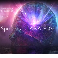 Spotless - SAIKATEDM