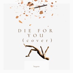 Die For You (cover)