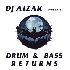 DJ Aizak @ Drum & Bass Returns