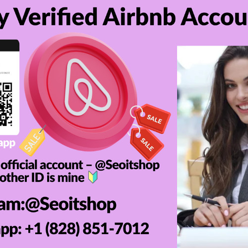 Buy Airbnb Accounts for Quick and Reliable Hosting