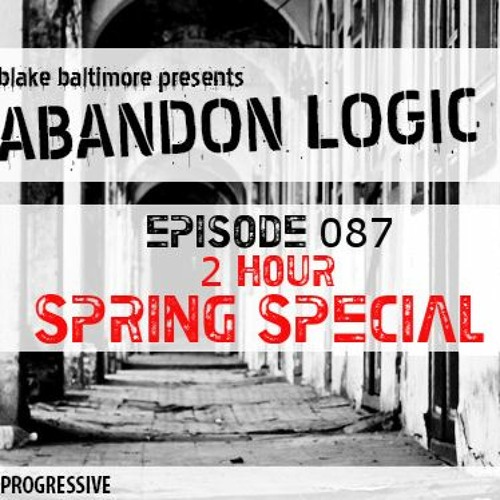 BLAKE BALTIMORE ABANDONED LOGIC 2020 DI FM'S PROGRESSIVE MIXES