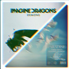 Third Party & Romeo Blanco vs. Imagine Dragons - Paradise vs. Demons (Mashup)