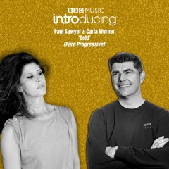 Gold feat. Carla Werner [Pure Trance] played on BBC Music Introducing