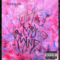 Out My Mind [Prod. by KNOX]