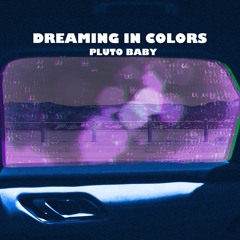 Dreaming In Colors