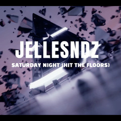 Saturday Night (Hit The Floor)