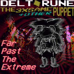 Far Past The Extreme [3xSame+Other]